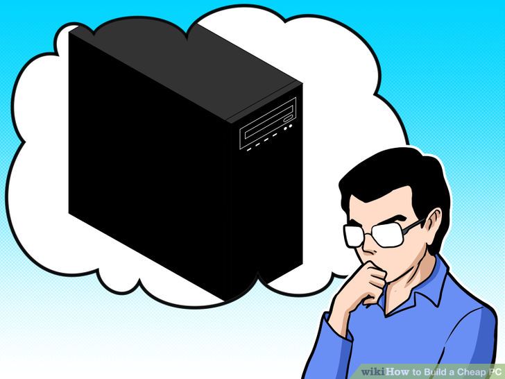 Image titled Build a Cheap PC Step 1