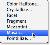 Selecting the Mosaic filter. Image © 2014 Photoshop Essentials.com.