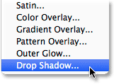Choosing a Drop Shadow layer effect. 