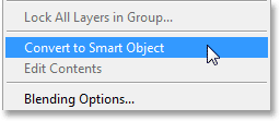 Choosing the Convert to Smart Object command. Image © 2013 Photoshop Essentials.com