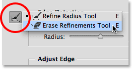 Choosing the Erase Refinements Tool in Refine Edge. 