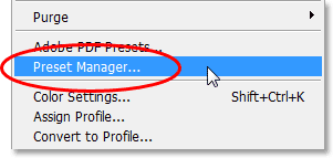 Adobe Photoshop tutorial image: Selecting 'Preset Manager' from the Edit menu in Photoshop.
