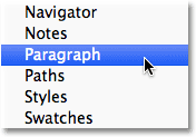 Selecting the Paragraph panel from the Window menu in the Menu Bar. Image © 2011 Photoshop Essentials.com