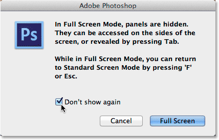 The Full Screen Mode warning in Photoshop. 