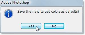Photoshop asks if you want to save the changes as new defaults. Click 'Yes'.