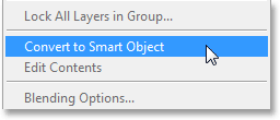 Choosing Convert to Smart Object from the Layers panel menu. Image © 2013 Photoshop Essentials.com