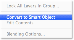 Choosing the Convert to Smart Object command in Photoshop CC. Image © 2013 Photoshop Essentials.com